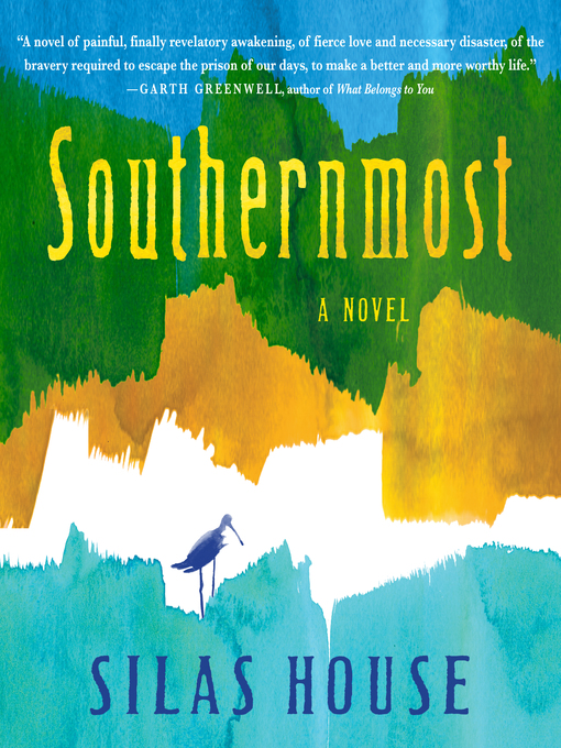 Title details for Southernmost by Silas House - Available